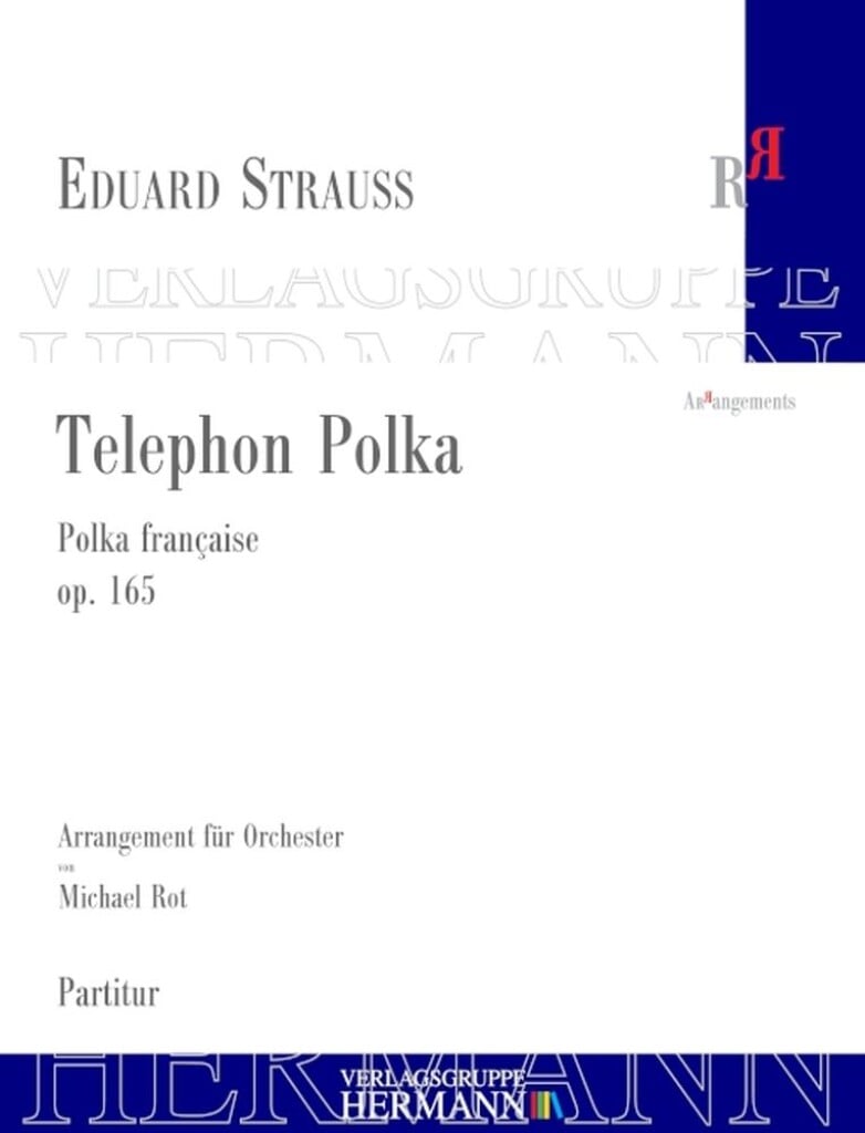 Telephon Polka Op. 165